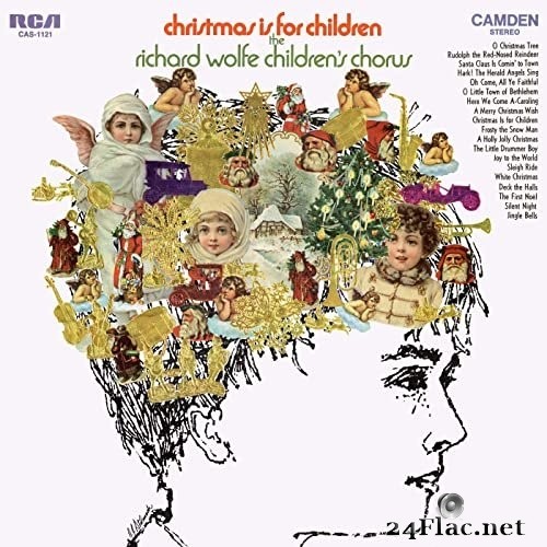 The Richard Wolfe Children's Chorus - Christmas Is For Children (1970/2021) Hi-Res