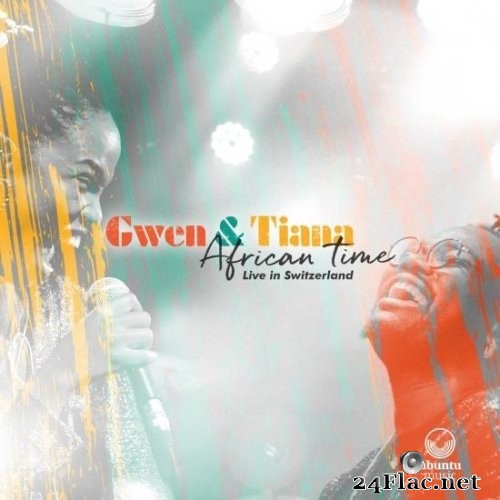 Gwen & Tiana - African Time, Live in Switzerland (2021) Hi-Res