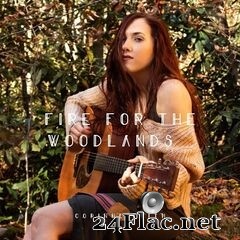 Corinne Faith - Fire for the Woodlands (2021) FLAC