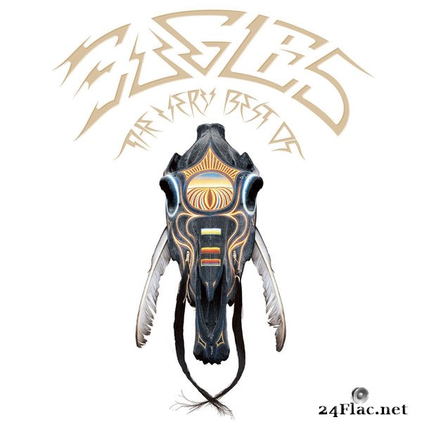 Eagles - The Very Best of the Eagles (2013) Hi-Res