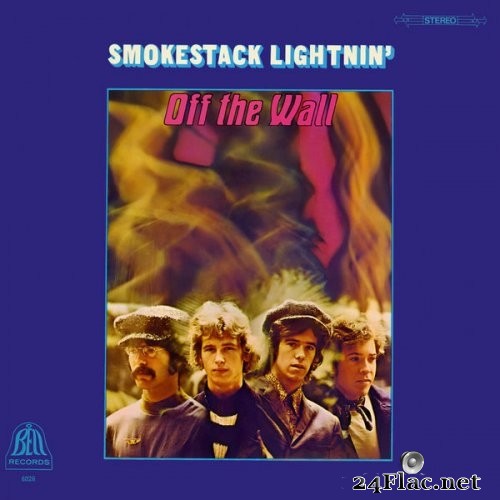 Smokestack Lightnin&#039; - Off The Wall (1969) Hi-Res
