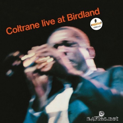 John Coltrane - Live At Birdland (1963/2016) Hi-Res