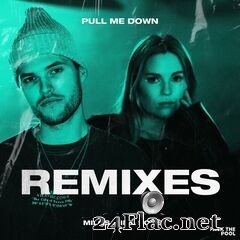 Milos & IMA Sobé - Pull Me Down (Remixes) (2021) FLAC