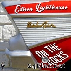 Edison Lighthouse - On The Rocks (2021) FLAC