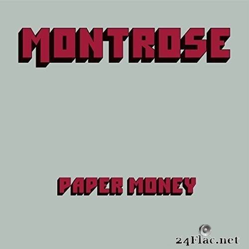 Montrose - Paper Money (Deluxe Edition) (2017) Hi-Res