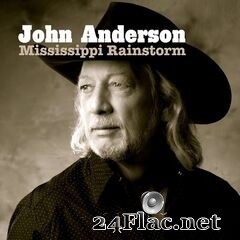 John Anderson - Mississippi Rainstorm (2020) FLAC
