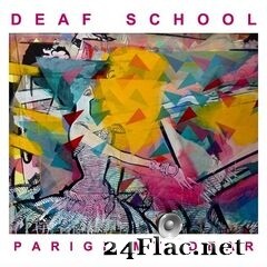 Deaf School - Parigi My Dear (2021) FLAC