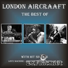 London Aircraaft - London Aircraaft The Best Of (2021) FLAC