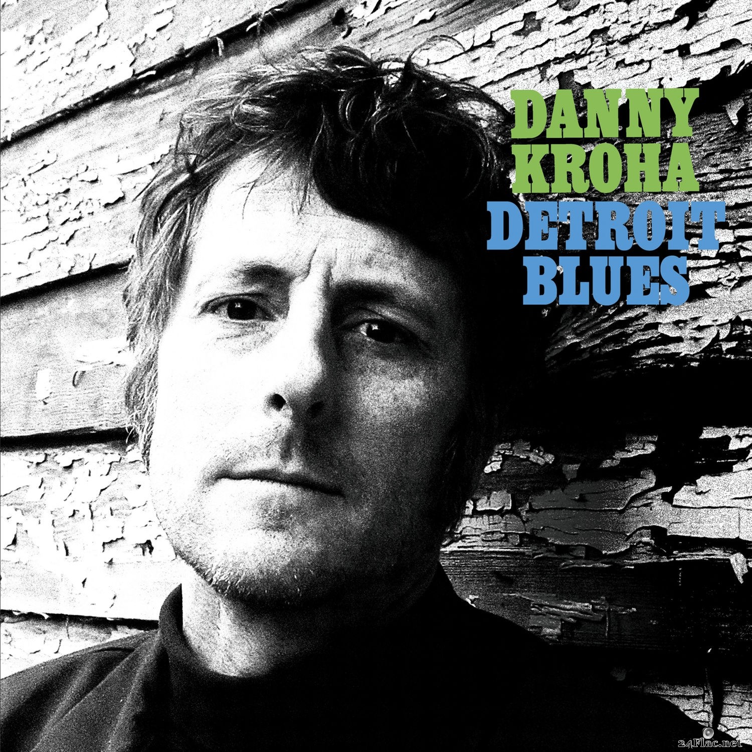 Danny Kroha - Detroit Blues (2021) Hi-Res