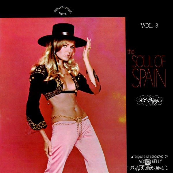 101 Strings Orchestra - The Soul of Spain, Vol. 3 (Remastered from the Original Alshire Tapes) (2021) Hi-Res