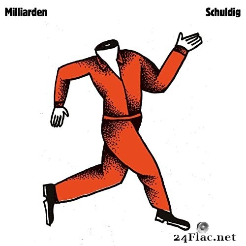 Milliarden - Schuldig (2021) Hi-Res