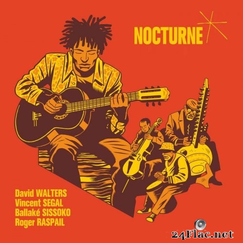 David Walters, Vincent Ségal, Ballaké Sissoko, Roger Raspail - Nocturne (2021) Hi-Res