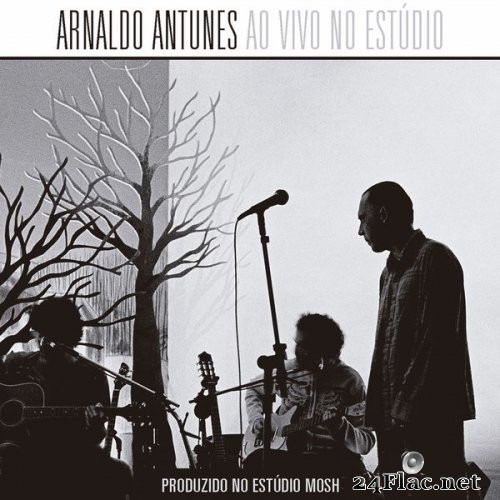 Arnaldo Antunes - Ao Vivo No Estúdio (Deluxe) (2021) Hi-Res