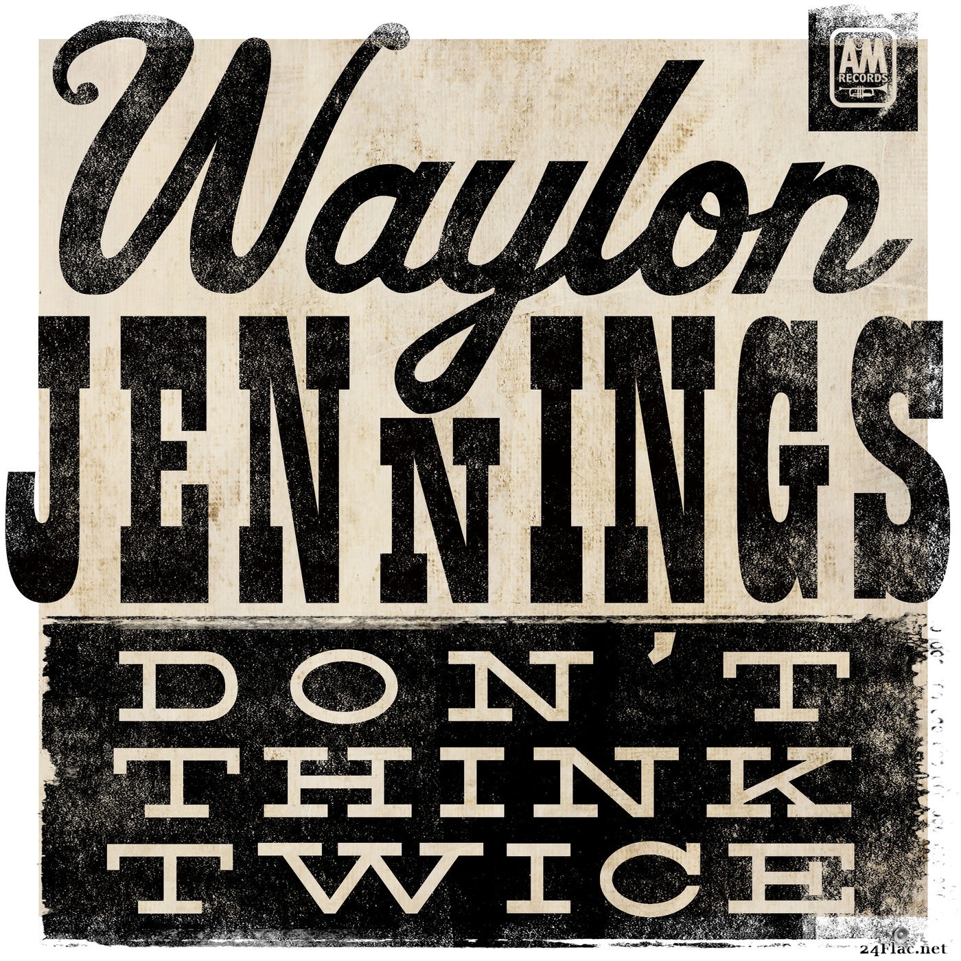 Waylon Jennings - Don't Think Twice (2021) Hi-Res