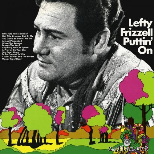 Lefty Frizzell - Puttin' On (1952) Hi-Res