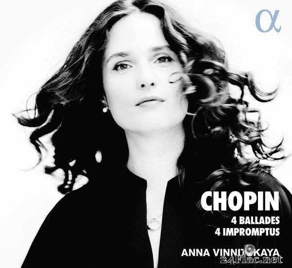 Anna Vinnitskaya - Chopin: 4 Ballades & 4 Impromptus (2021) [FLAC (tracks)]