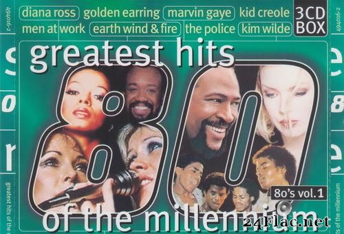 VA - Greatest Hits Of The Millennium 80's Vol 1 (1999) [FLAC (tracks + .cue)]