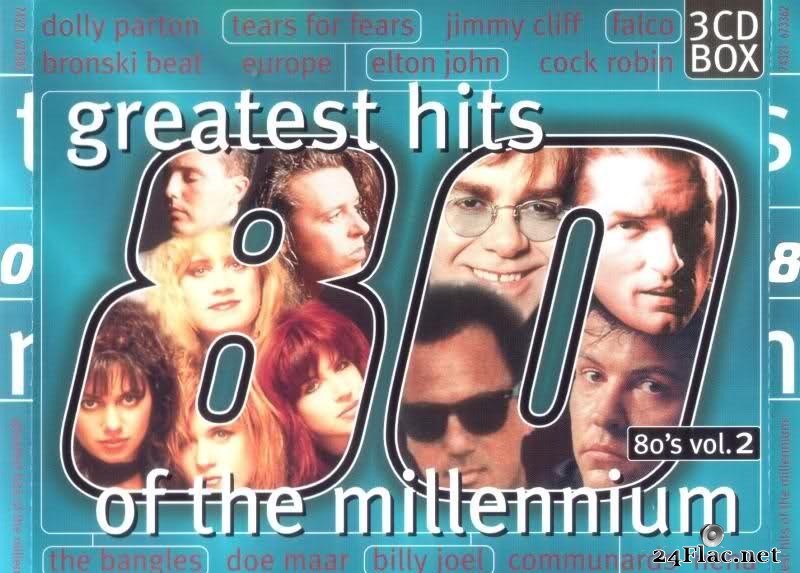 VA - Greatest Hits Of The Millennium 80's Vol 2 (1999) [FLAC (tracks + .cue)]