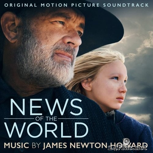 James Newton Howard - News Of The World (Original Motion Picture Soundtrack) (2020) Hi-Res