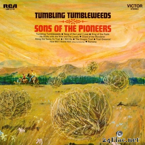 The Sons Of The Pioneers - Tumbling Tumbleweeds (1969) Hi-Res
