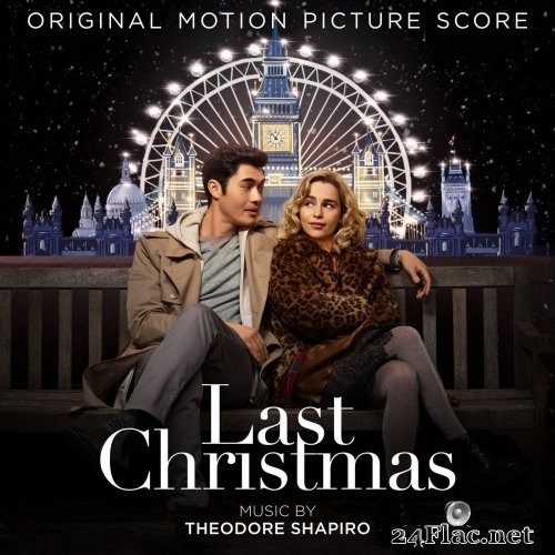 Theodore Shapiro - Last Christmas (Original Motion Picture Score) (2019) Hi-Res
