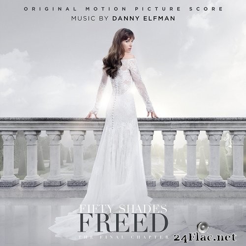 Danny Elfman - Fifty Shades Freed (Original Motion Picture Score) (2018) Hi-Res