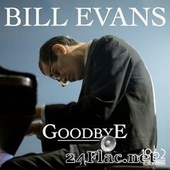 Bill Evans - Goodbye (2021) FLAC