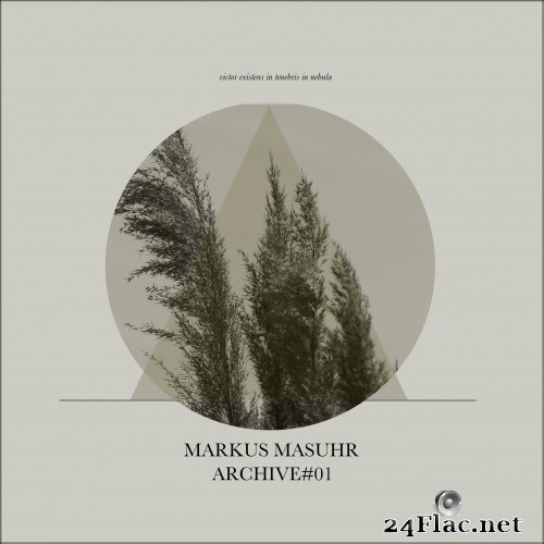 Markus Masuhr - Archive#01 (2020) Hi-Res