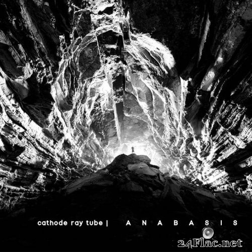 Cathode Ray Tube - Anabasis (2021) Hi-Res