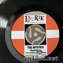 The Mystics - Hushabye: The Complete Laurie Singles (2020) FLAC