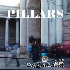 Allison Crowe - Pillars (2020) FLAC