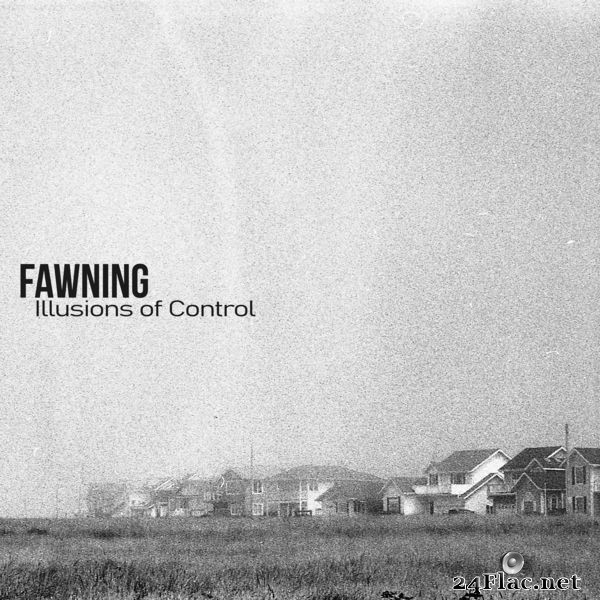 Fawning - Illusions of Control (2021) Hi-Res