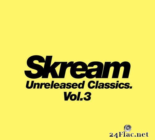 Skream - Unreleased Classics VolвЂ‹.вЂ‹3 (2021) [FLAC (tracks)]