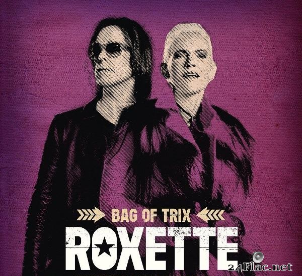 Roxette - Bag Of Trix Vol. 3 (Music From The Roxette Vaults) (2020) [FLAC (tracks)]