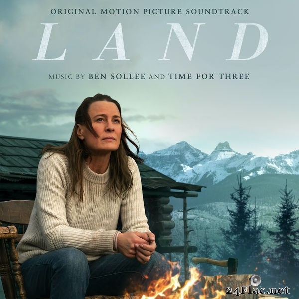 Ben Sollee, Time For Three - Land (Original Motion Picture Soundtrack) (2021) Hi-Res