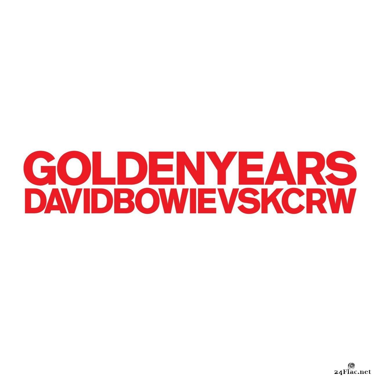 David Bowie vs KCRW - Golden Years (David Bowie vs KCRW) (2011) FLAC