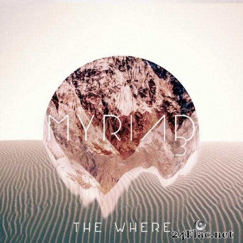 Myriad3 - The Where (2014) Hi-Res