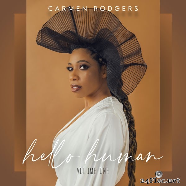 Carmen Rodgers - Hello Human, Vol. 1 EP (2021) Hi-Res