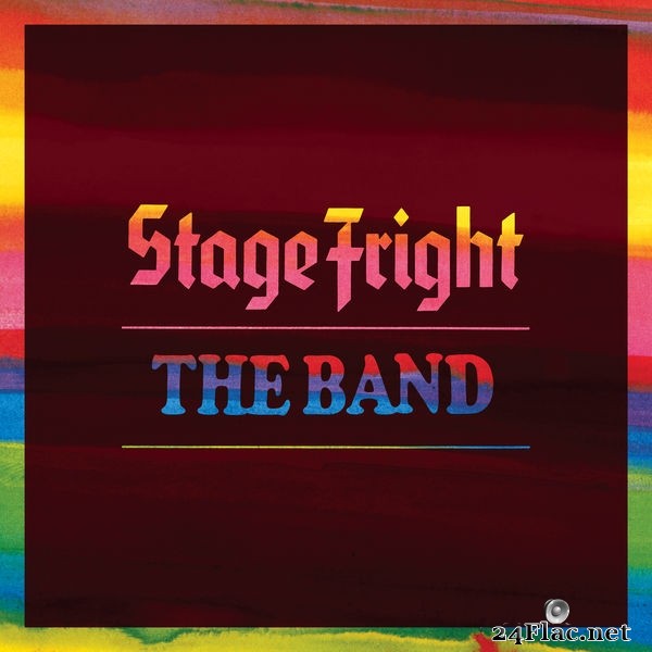The Band - Stage Fright (Deluxe Remix 2020) (2021) Hi-Res