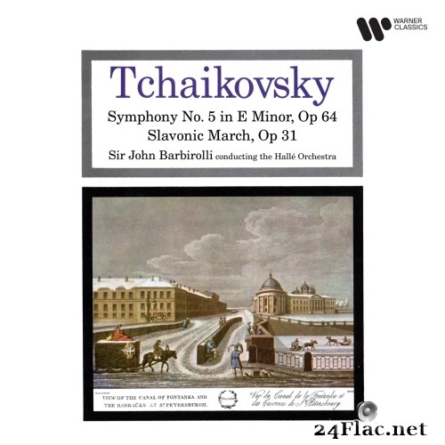 John Barbirolli, Halle Orchestra - Tchaikovsky: Symphony No. 5, Op. 64 & Slavonic March, Op. 31 (1959/2020) Hi-Res