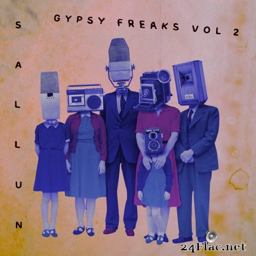 Sallun - Gypsy Freaks Vol. 2 (2021) Hi-Res