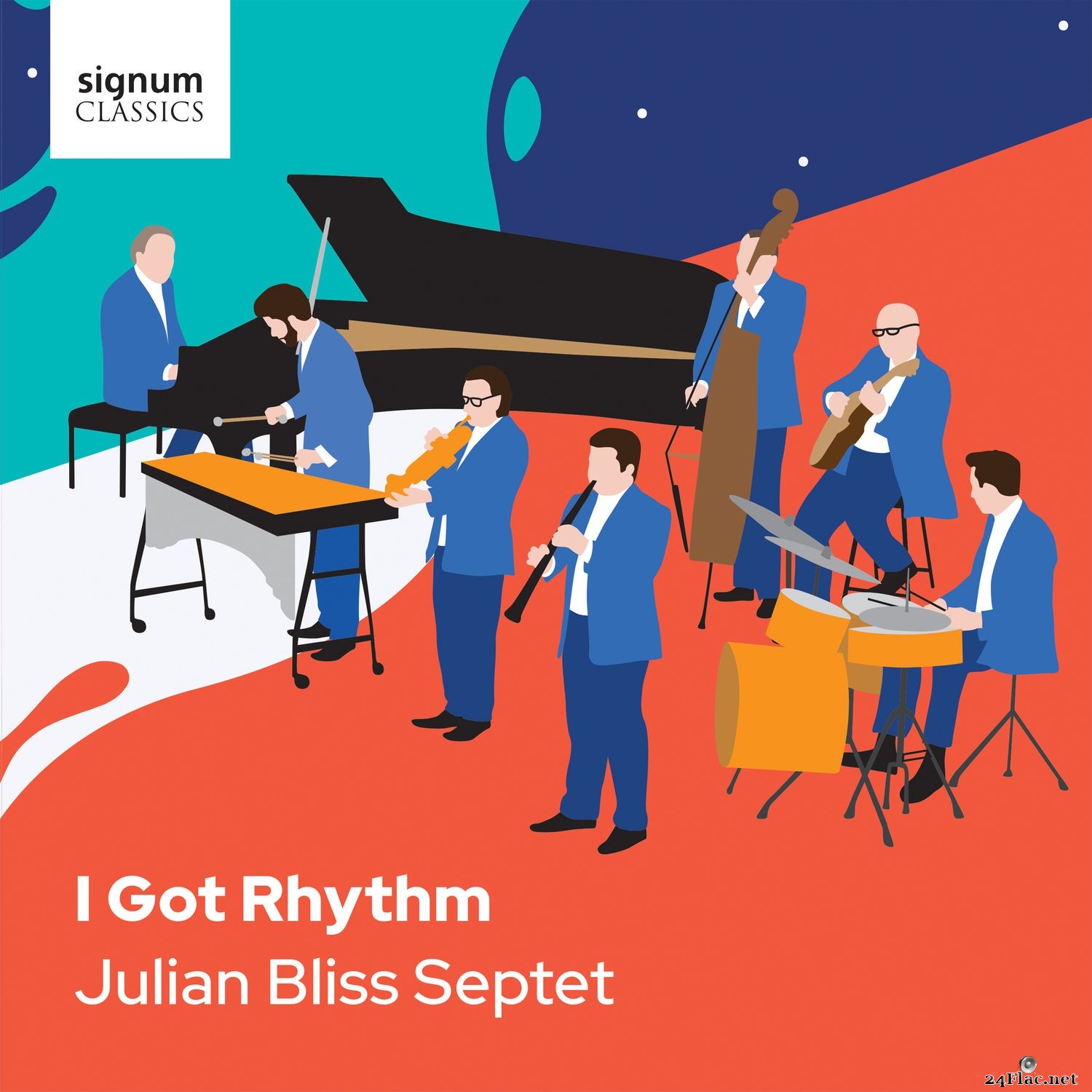 The Julian Bliss Septet - I Got Rhythm (2021) Hi-Res
