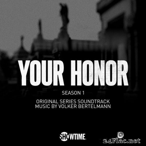 Volker Bertelmann - Your Honor: Season 1 (Original Series Soundtrack) (2021) Hi-Res