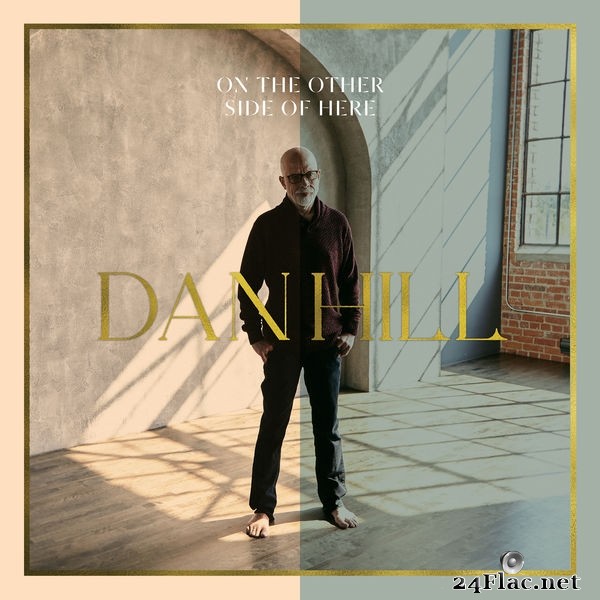Dan Hill - On The Other Side of Here (2021) Hi-Res