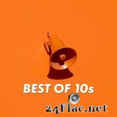 - Best of 10s (2021) FLAC
