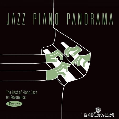 Various Artists - Jazz Piano Panorama: The Best of Jazz Piano on Resonance (2019) Hi-Res