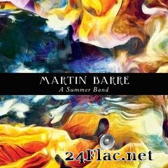 Martin Barre - A Summer Band (Remastered) (2020) FLAC