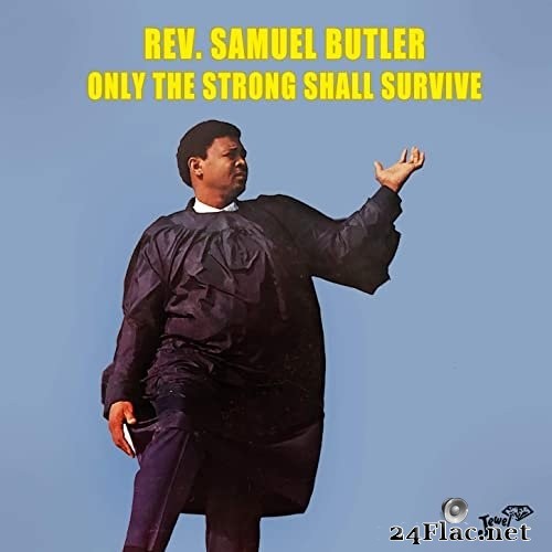 Rev. Samuel Butler - Only the Strong Shall Survive (1970/2021) Hi-Res