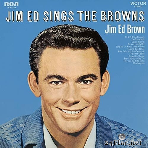 Jim Ed Brown - Jim Ed Sings the Browns (1969/2019) Hi-Res