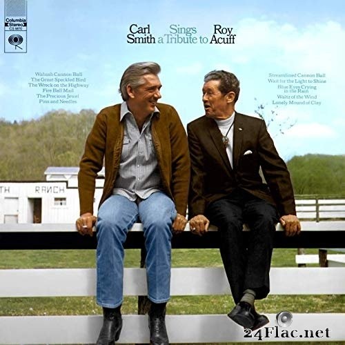 Carl Smith - Sings a Tribute to Roy Acuff (1969/2019) Hi-Res